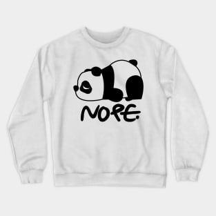 'Nope, Not Today!' Funny Panda Gift Crewneck Sweatshirt